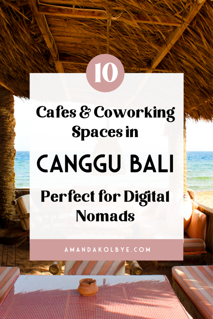 Where to work in Canggu Bali: cafes and coworking spaces perfect for digital nomads